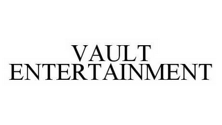 VAULT ENTERTAINMENT