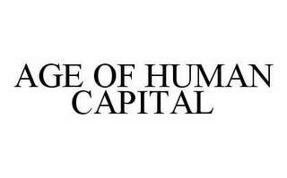AGE OF HUMAN CAPITAL