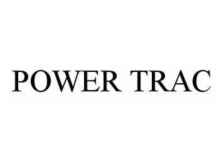 POWER TRAC