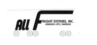ALL FREIGHT SYSTEMS, INC.  KANSAS CITY, KANSAS