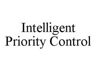 INTELLIGENT PRIORITY CONTROL