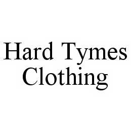 HARD TYMES CLOTHING