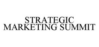 STRATEGIC MARKETING SUMMIT