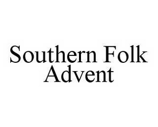 SOUTHERN FOLK ADVENT