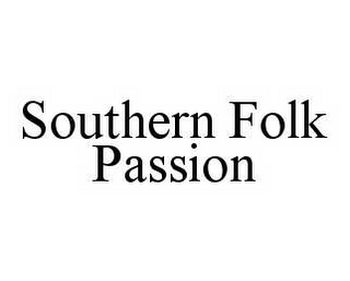SOUTHERN FOLK PASSION