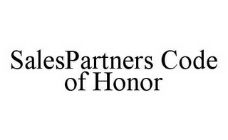 SALESPARTNERS CODE OF HONOR