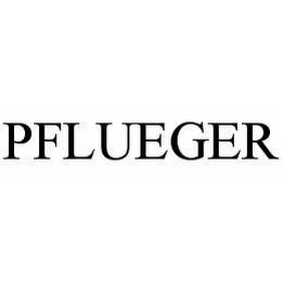 PFLUEGER