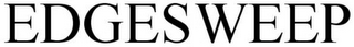 EDGESWEEP