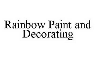 RAINBOW PAINT AND DECORATING