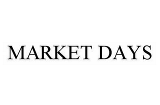 MARKET DAYS