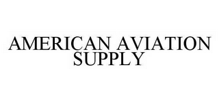 AMERICAN AVIATION SUPPLY