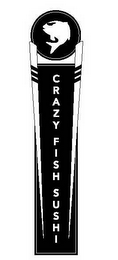 CRAZY FISH SUSHI