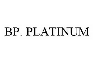 BP. PLATINUM