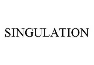 SINGULATION