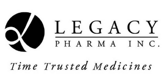 LEGACY PHARMA INC.  TIME TESTED MEDICINES