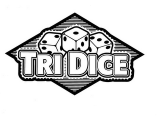 TRI DICE