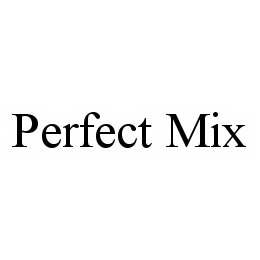 PERFECT MIX