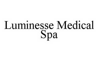 LUMINESSE MEDICAL SPA