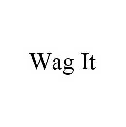 WAG IT