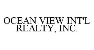 OCEAN VIEW INT'L REALTY, INC.