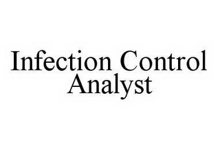 INFECTION CONTROL ANALYST