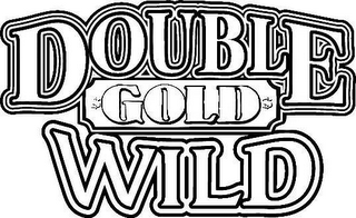 DOUBLE GOLD WILD