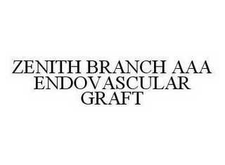 ZENITH BRANCH AAA ENDOVASCULAR GRAFT