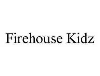 FIREHOUSE KIDZ