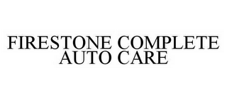 FIRESTONE COMPLETE AUTO CARE