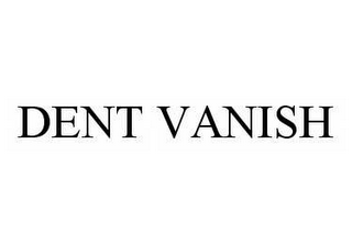 DENT VANISH