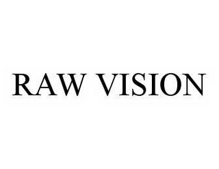 RAW VISION