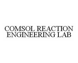 COMSOL REACTION ENGINEERING LAB