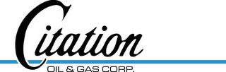 CITATION OIL & GAS CORP.