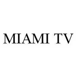 MIAMI TV