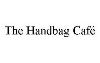 THE HANDBAG CAFÉ