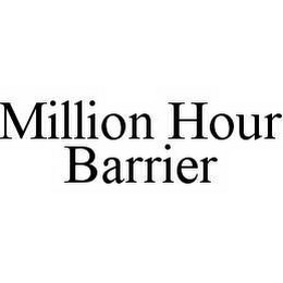 MILLION HOUR BARRIER