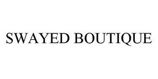SWAYED BOUTIQUE