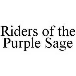 RIDERS OF THE PURPLE SAGE