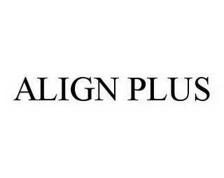 ALIGN PLUS