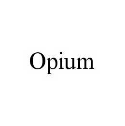 OPIUM