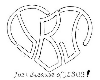 JBJ JUST BECAUSE OF JESUS!