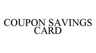 COUPON SAVINGS CARD