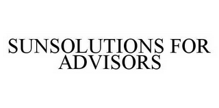 SUNSOLUTIONS FOR ADVISORS