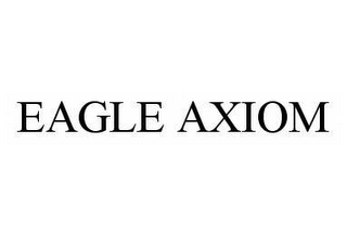 EAGLE AXIOM