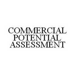 COMMERCIAL POTENTIAL ASSESSMENT