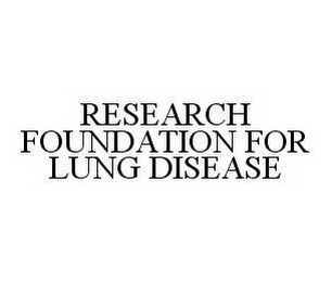 RESEARCH FOUNDATION FOR LUNG DISEASE