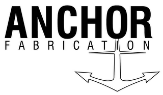 ANCHOR FABRICATION