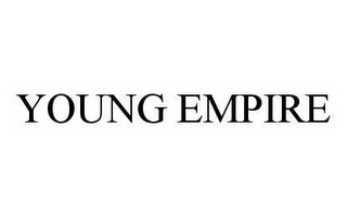 YOUNG EMPIRE