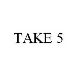 TAKE 5