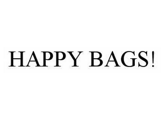 HAPPY BAGS!